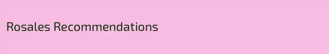 Rosales Recommendations